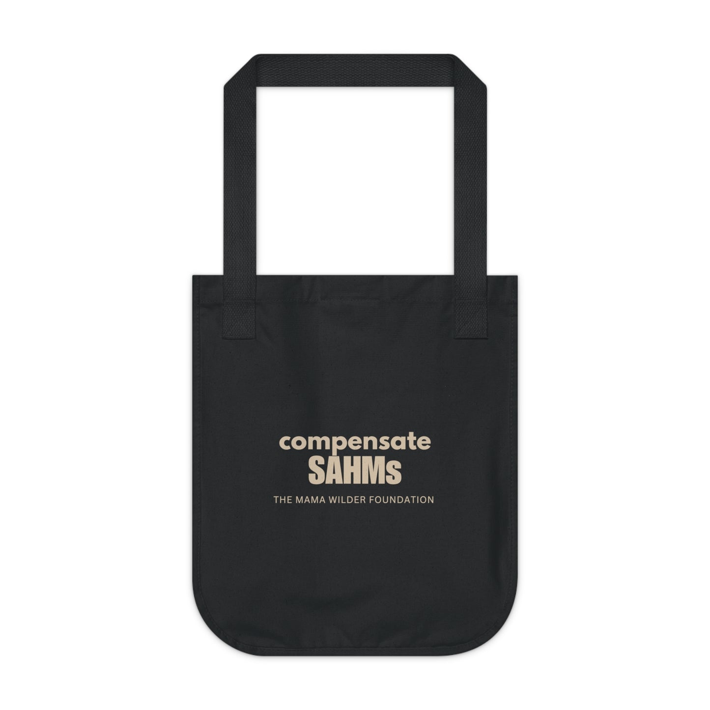 Compensate SAHMs - Organic Canvas Tote Bag
