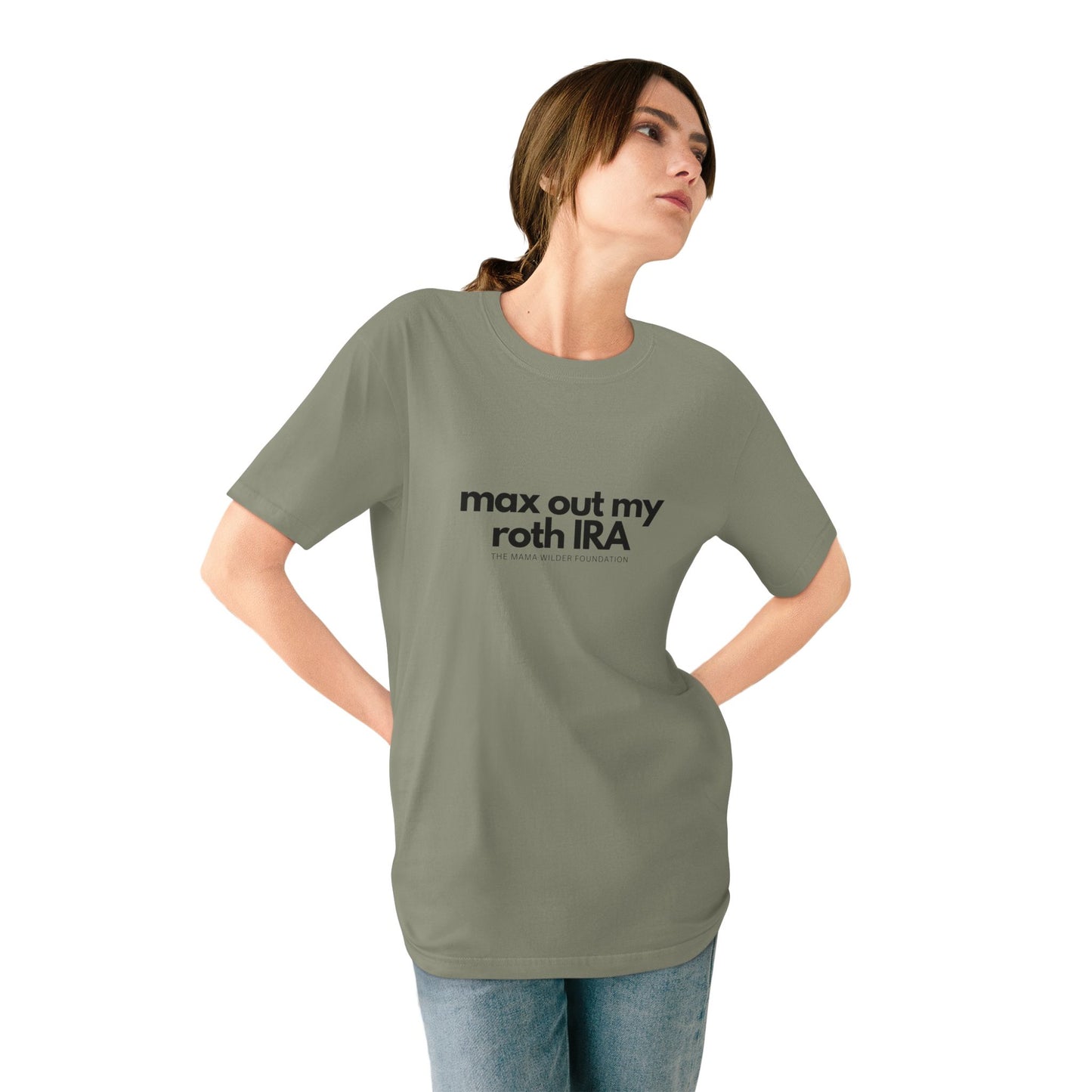 Max Out My Roth IRA - Organic Cotton Unisex
