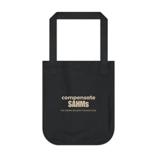 Compensate SAHMs - Organic Canvas Tote Bag